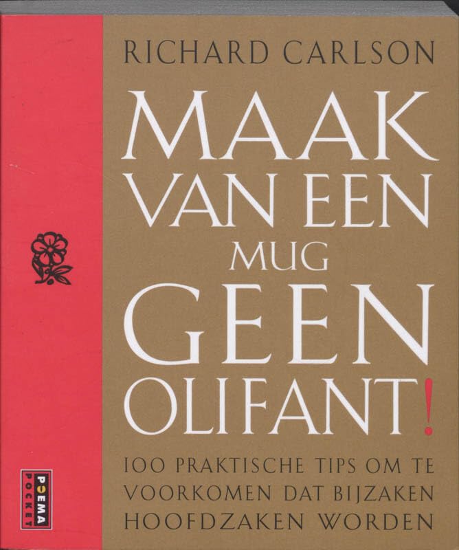 Maak van een mug geen olifant ! book