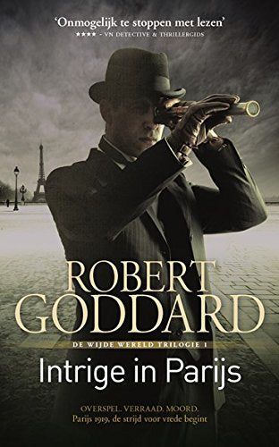 Intrige in Parijs: overspel, verraad, moord. Parijs 1919, de strijd voor vrede begint book