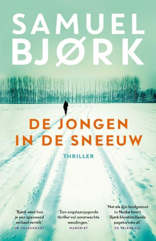 De jongen in de sneeuw: Een Holger Munch thriller (Munch & Kruger, 3) Action & Adventure