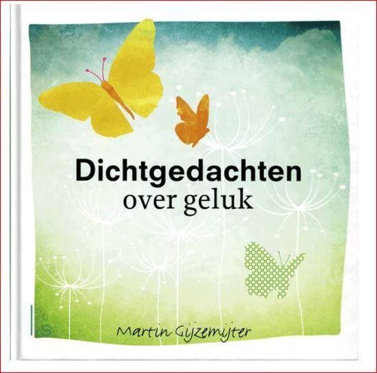 Dichtgedachten over geluk (Special Boekenvoordeel 2019) book