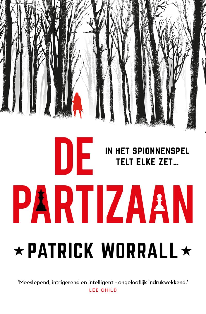 De partizaan: In het spionnenspel telt elke zet Leisure & Fun