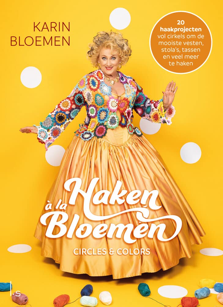 Circles & colors: 20 haakprojecten vol cirkels om de mooiste vesten, stola's, tassen en veel meer te haken Arts & Culture Books