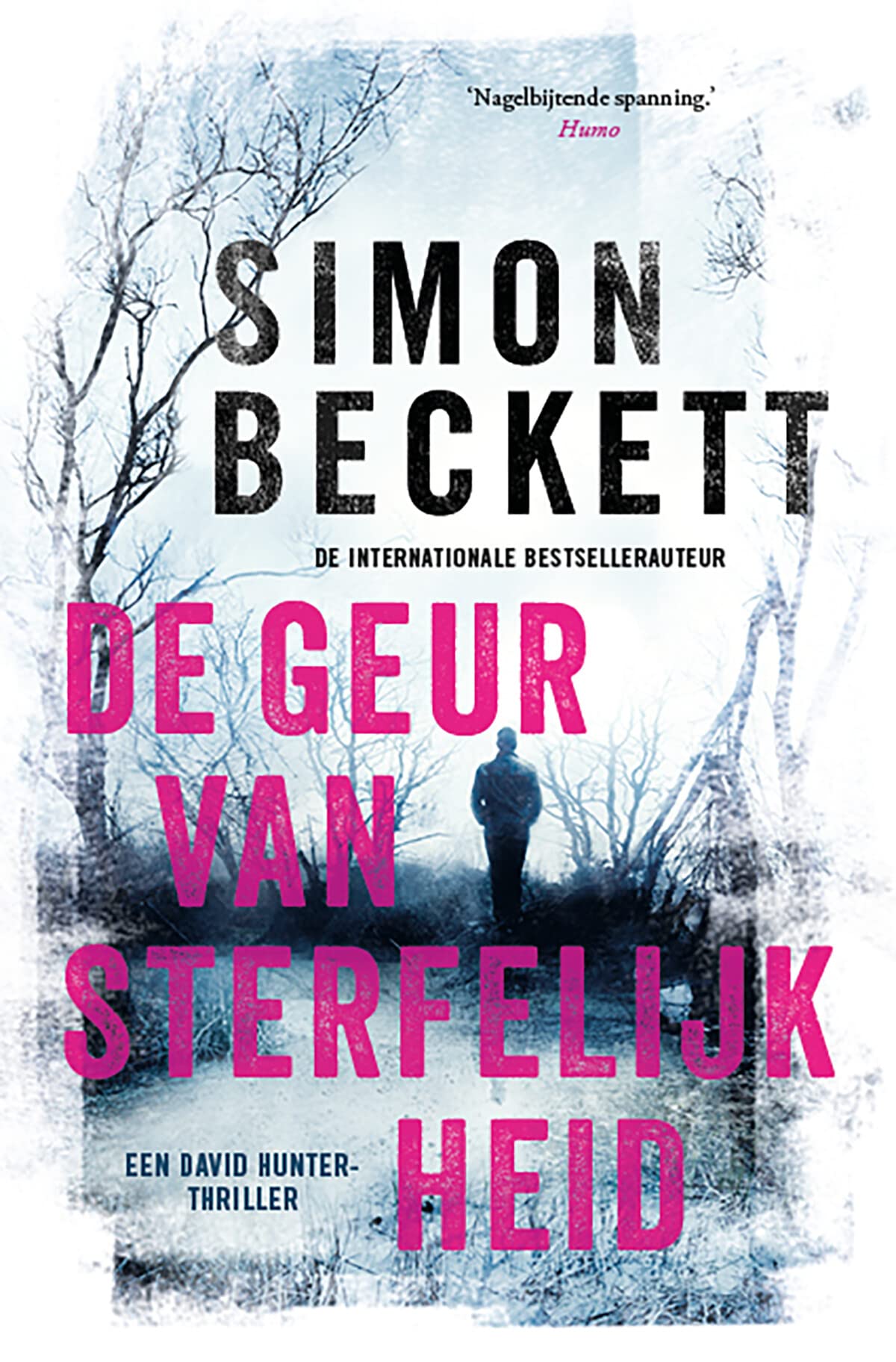 De geur van sterfelijkheid (David Hunter, 1) Action & Adventure