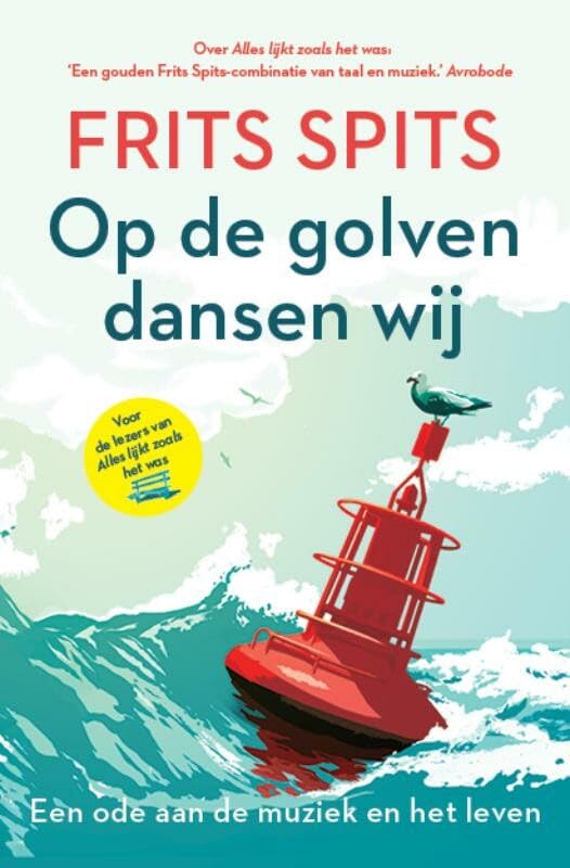 Op de golven dansen wij: een ode aan de muziek en het leven book