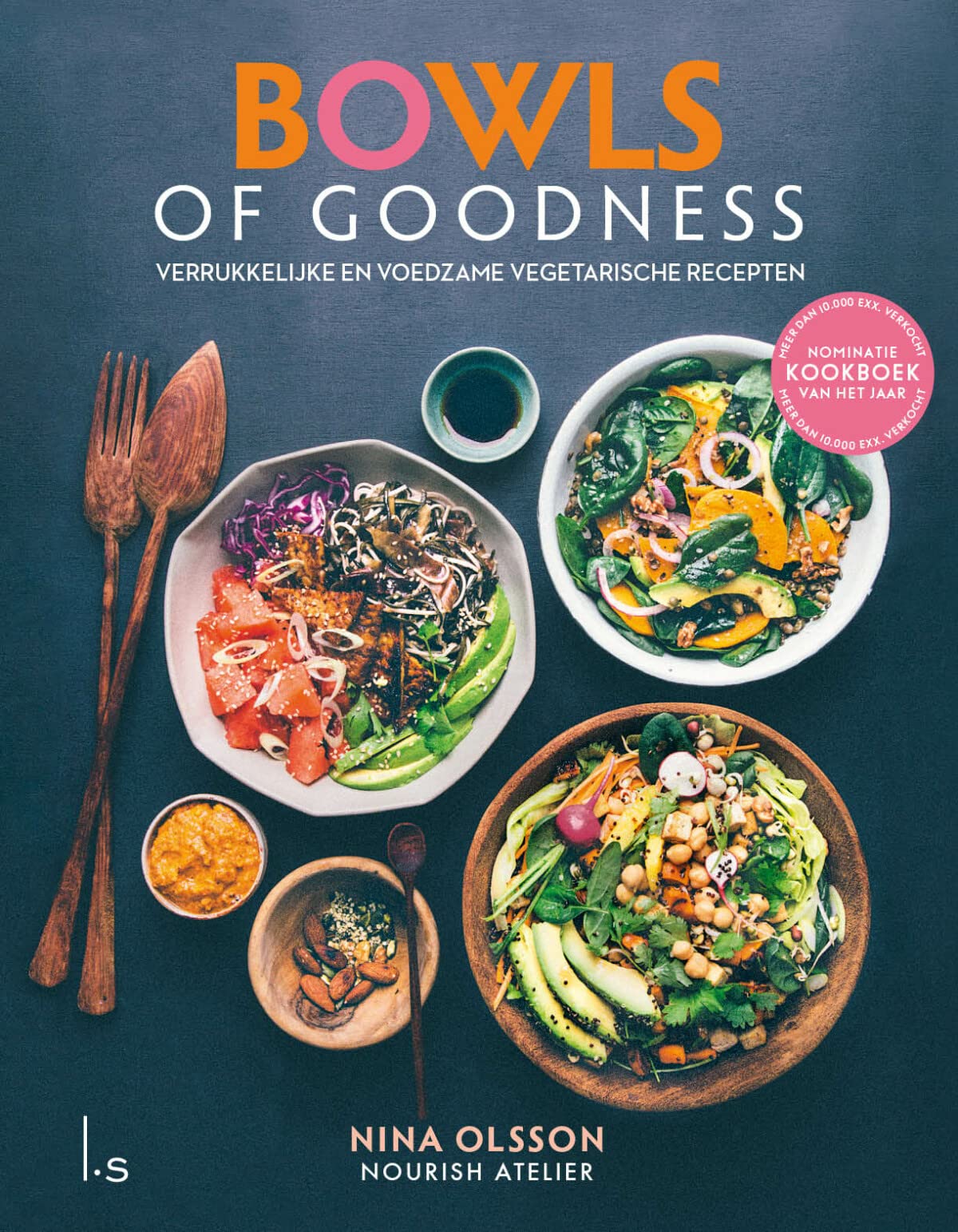 Bowls of goodness: verrukkelijke en voedzame vegetarische recepten book