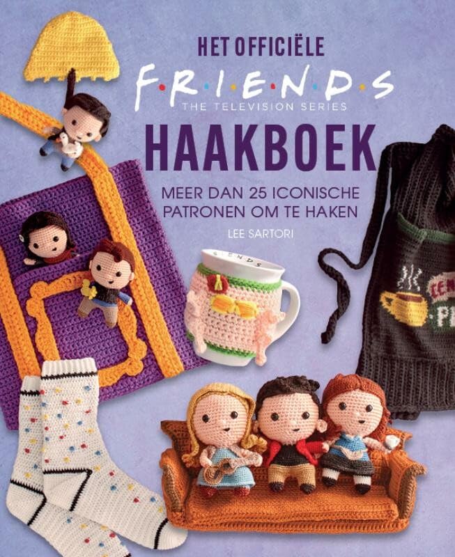 Het officiële Friends-haakboek: meer dan 25 iconische patronen om te haken book