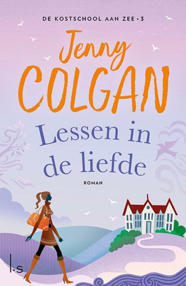 Lessen in de liefde (De kostschool aan zee, 3) Contemporary literature