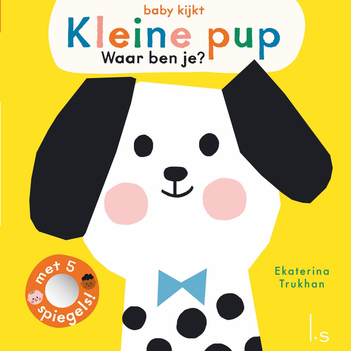 Kleine pup, waar ben je? book