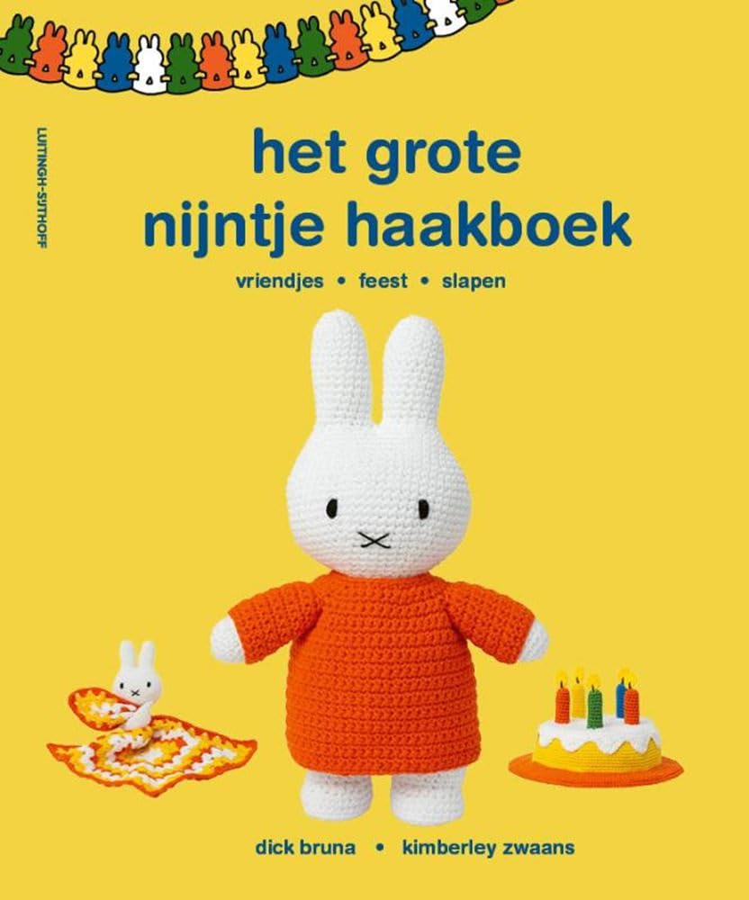 Het grote nijntje haakboek: vriendjes, feest, slapen Hobbies & Crafts
