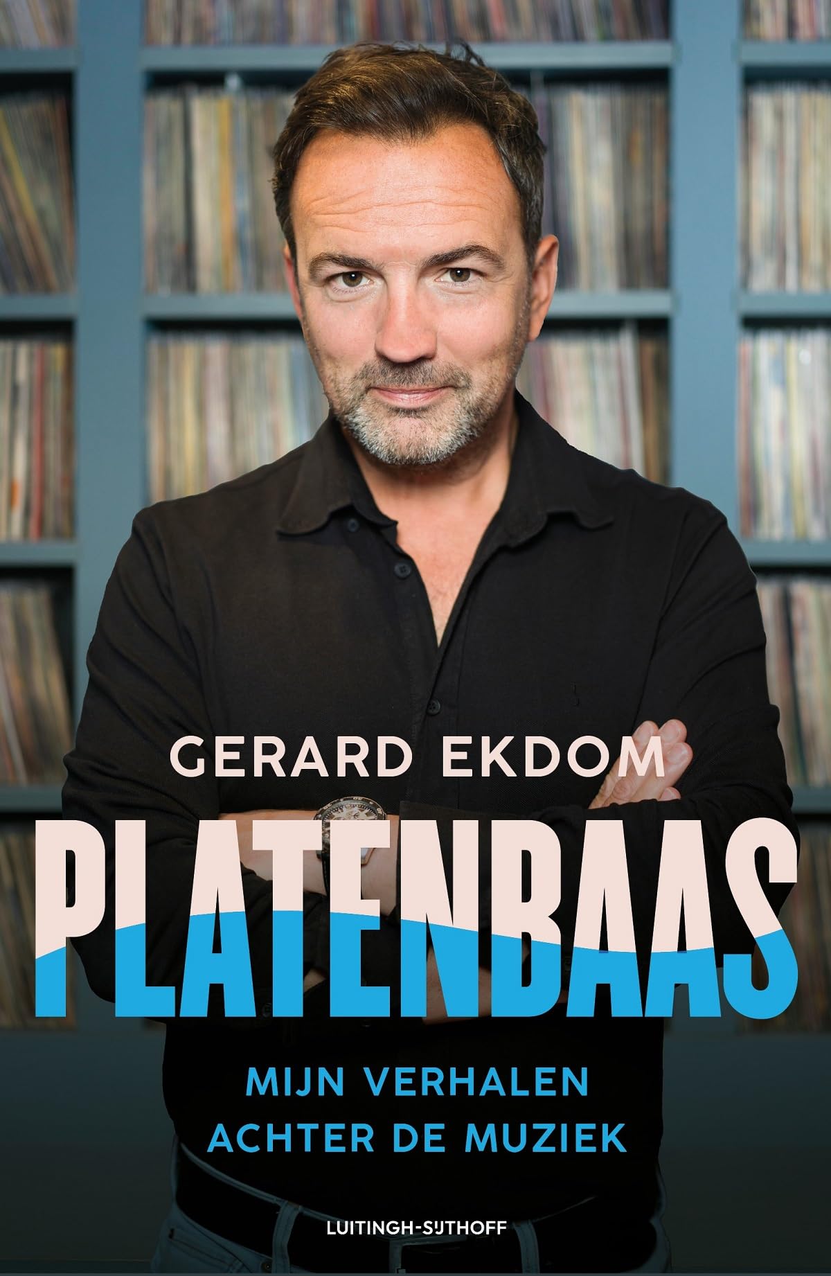 Platenbaas: Mijn verhalen achter de muziek book