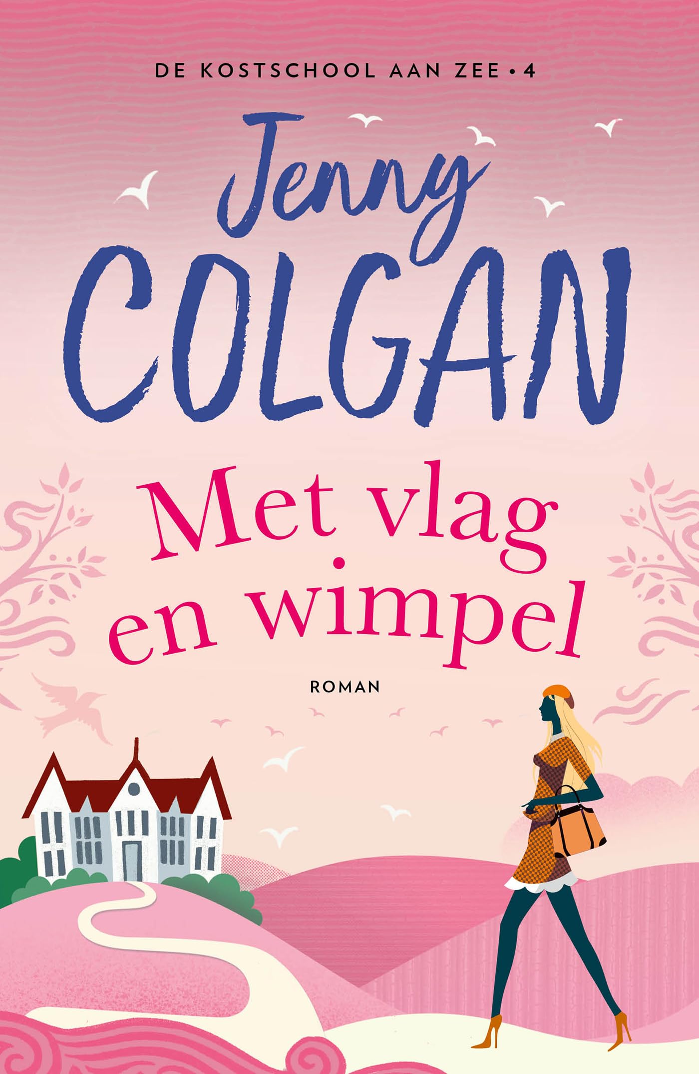 Met vlag en wimpel (De kostschool aan zee, 4) book