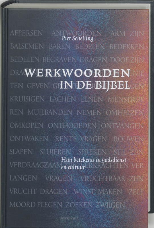 Werkwoorden in de Bijbel: hun betekenis in godsdienst en cultuur Books