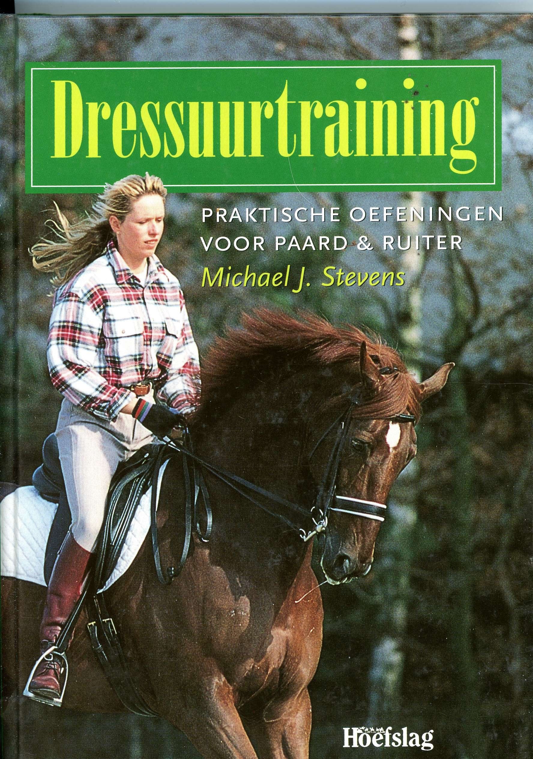 Dressuurtraining: praktische oefeningen voor paard en ruiter book