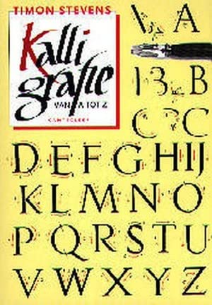 Kalligrafie van A tot Z: een leidraad voor het schrijven en tekenen van letters en teksten book