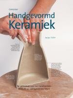 Handgevormd keramiek: de geheimen van handgevormd keramiek onthuld door middel van unieke opengewerkte foto's book