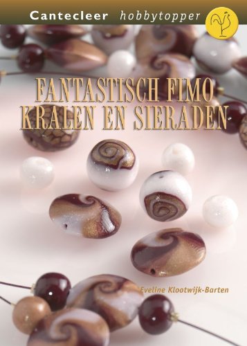 Fantastisch Fimo / druk 9: kralen en sieraden book