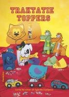 Traktaties toppers: traktaties voor elke gelegenheid met patronen, eenvoudig zelf te maken book