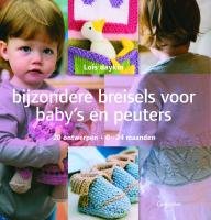 Bijzondere breisels voor baby's en peuters: 20 ontwerpen 0-24 maanden Hobbies & Crafts