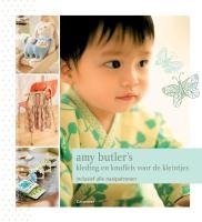 Amy Butler's kleding en knuffels voor de kleintjes: 20 handgemaakte werkstukken Hobbies & Crafts