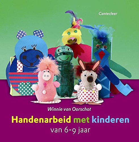 Handenarbeid met kinderen van 6-9 jaar book