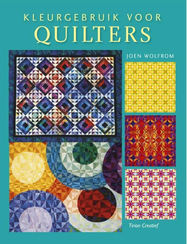 Kleurgebruik voor quilters: eenvoudige stappen naar fantasievolle kleuren in quilts Hobbies & Crafts