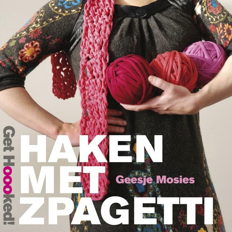 Get Hoooked! Haken met zpagetti Hobbies & Crafts