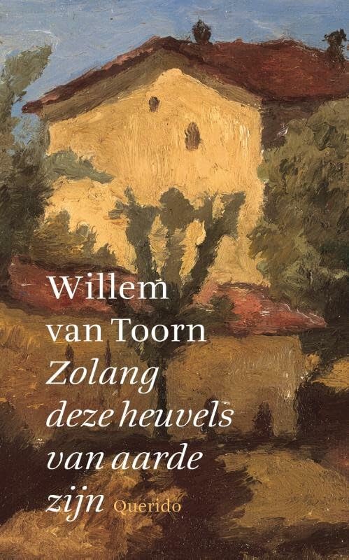 Zolang deze heuvels van aarde zijn: ontmoetingen in Europa book