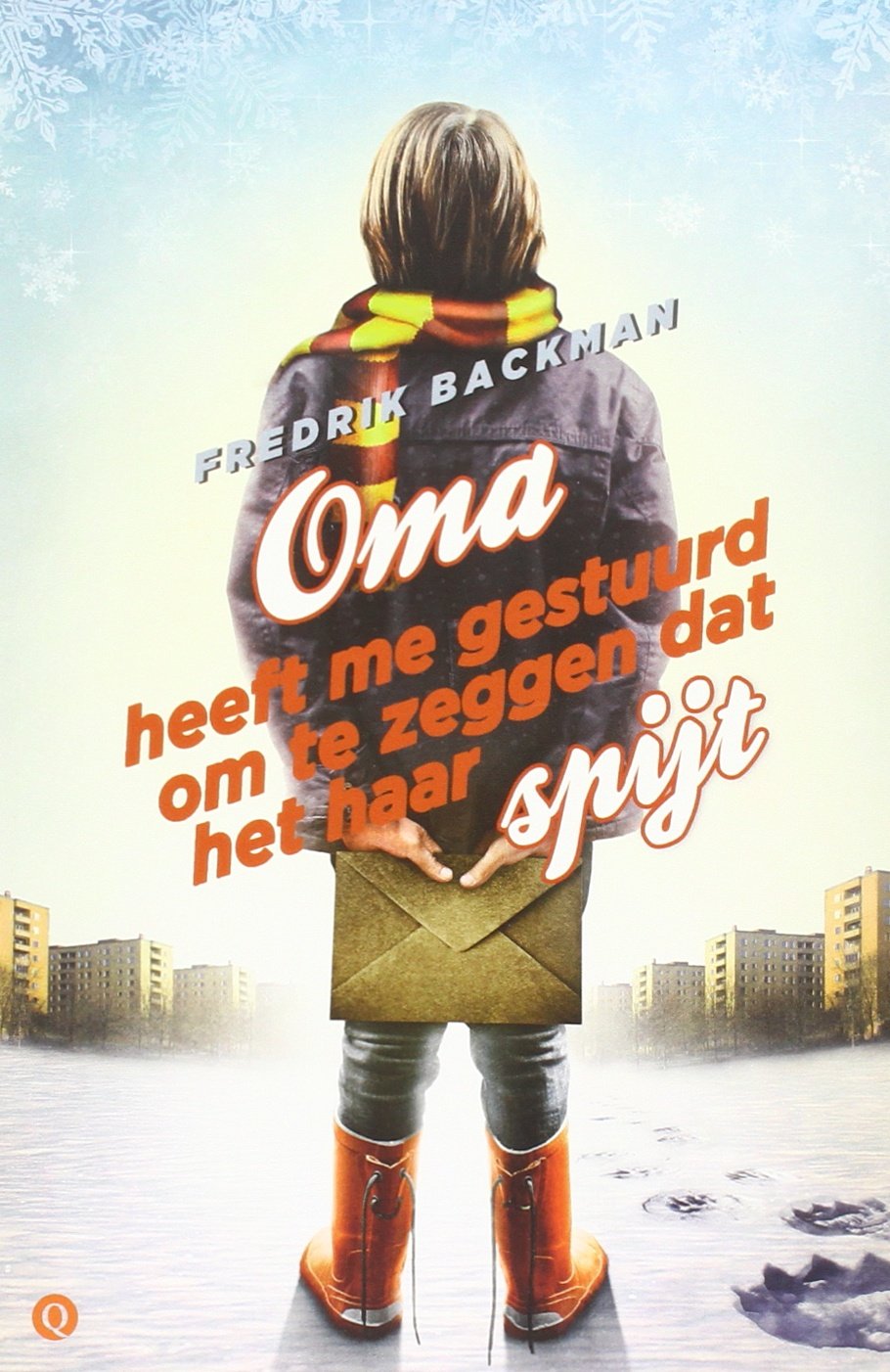 Oma heeft me gestuurd om te zeggen dat het haar spijt book