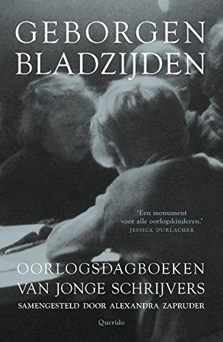 Geborgen bladzijden: Oorlogsdagboeken van jonge schrijvers book