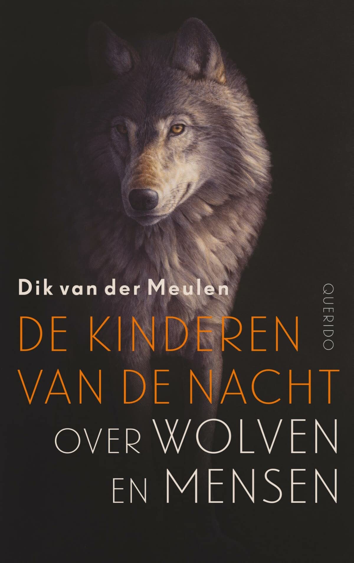 De kinderen van de nacht: over wolven en mensen book