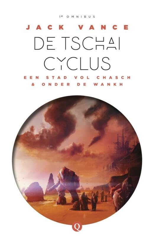 De Tschai-cyclus: Een stad vol Chasch ; Onder de Wankh book