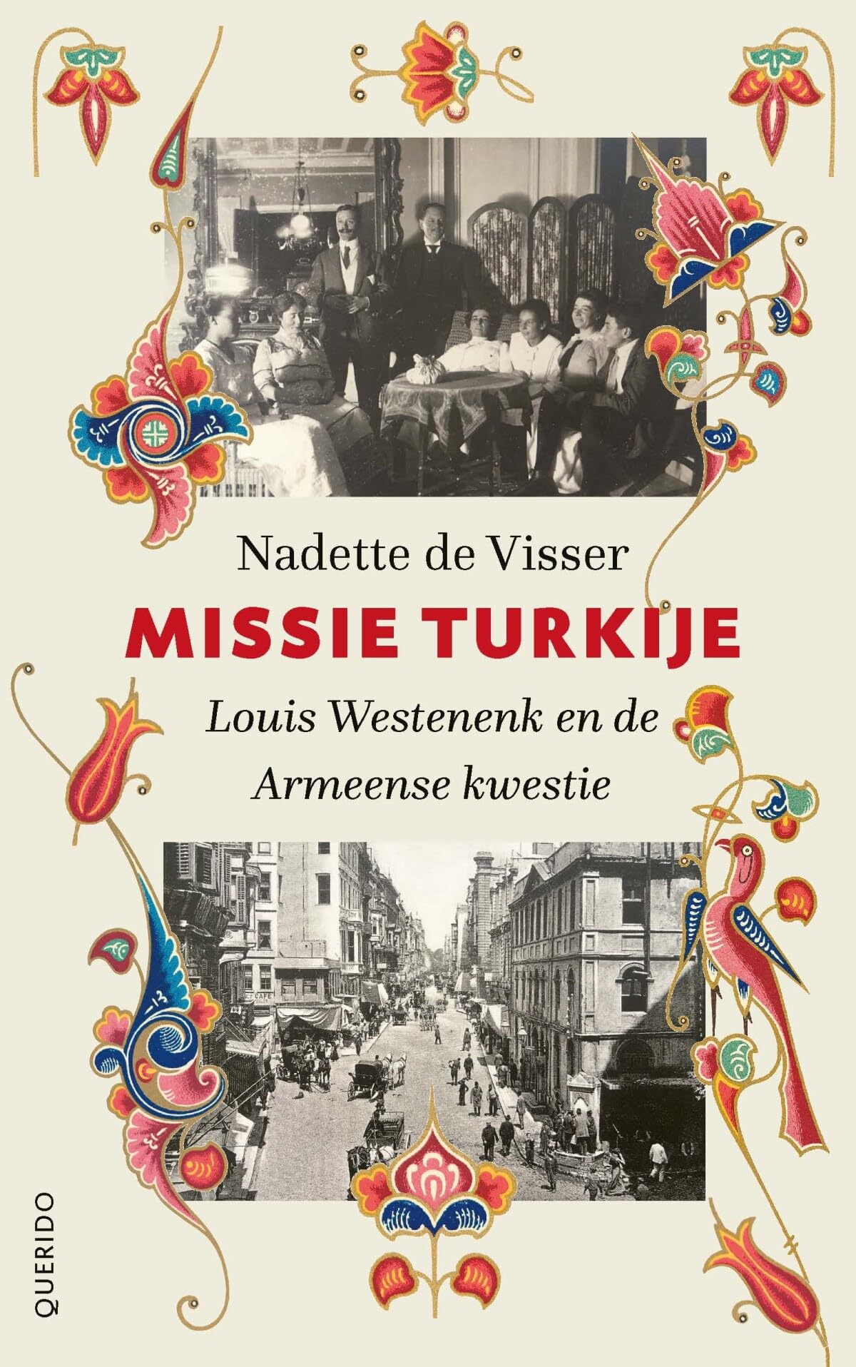 Missie Turkije: Louis Westenenk en de Armeense kwestie book