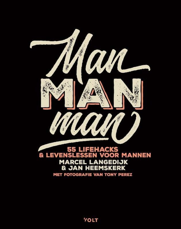 Man man man: 55 lifehacks & levenslessen voor mannen book