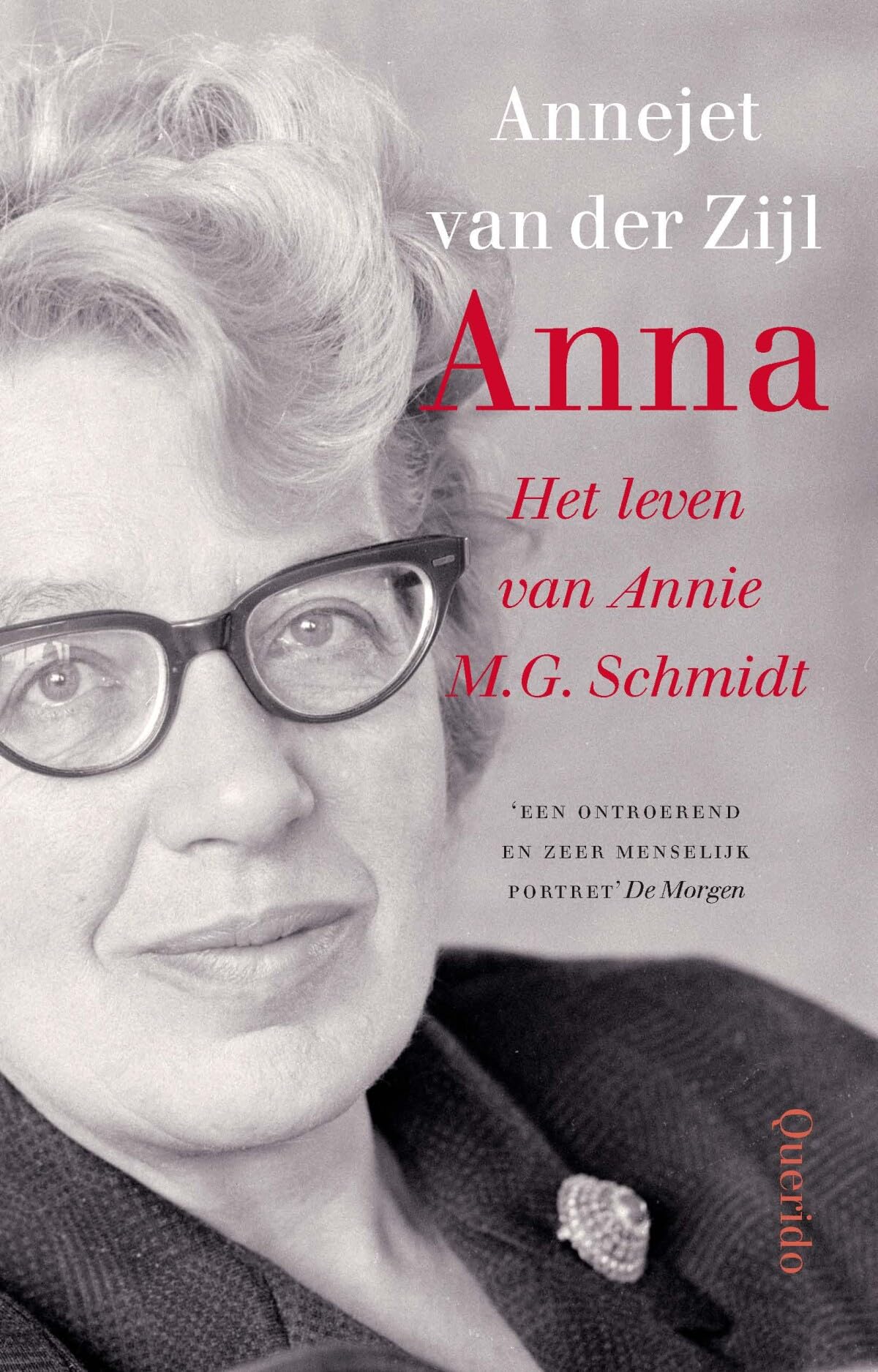 Anna: het leven van Annie M.G. Schmidt Art & Literature