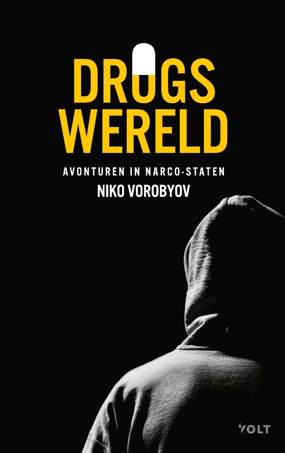 Drugswereld: avonturen in narco-staten book