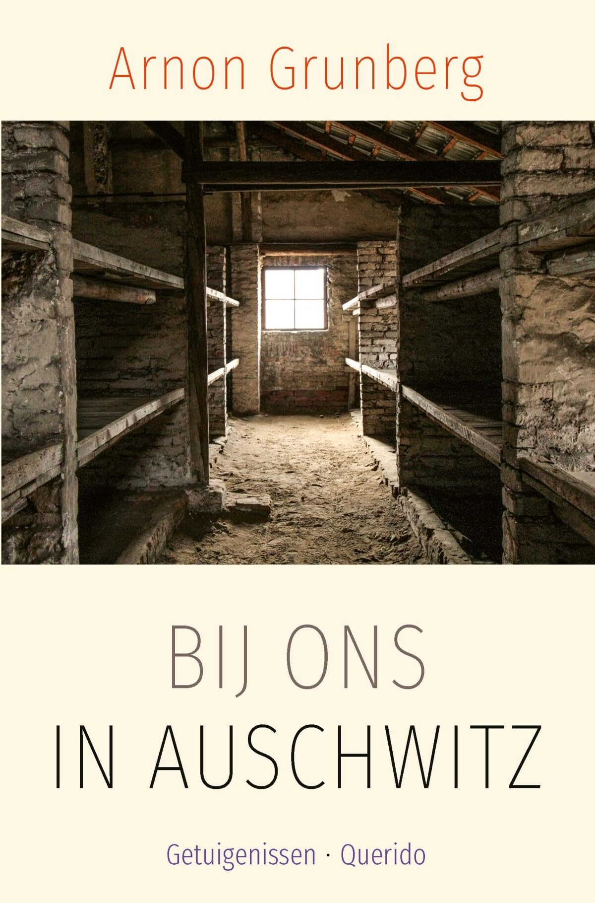Bij ons in Auschwitz: getuigenissen book