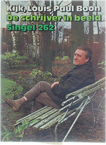 Kijk, Louis Paul Boon - De schrijver in beeld - Singel 262 Books