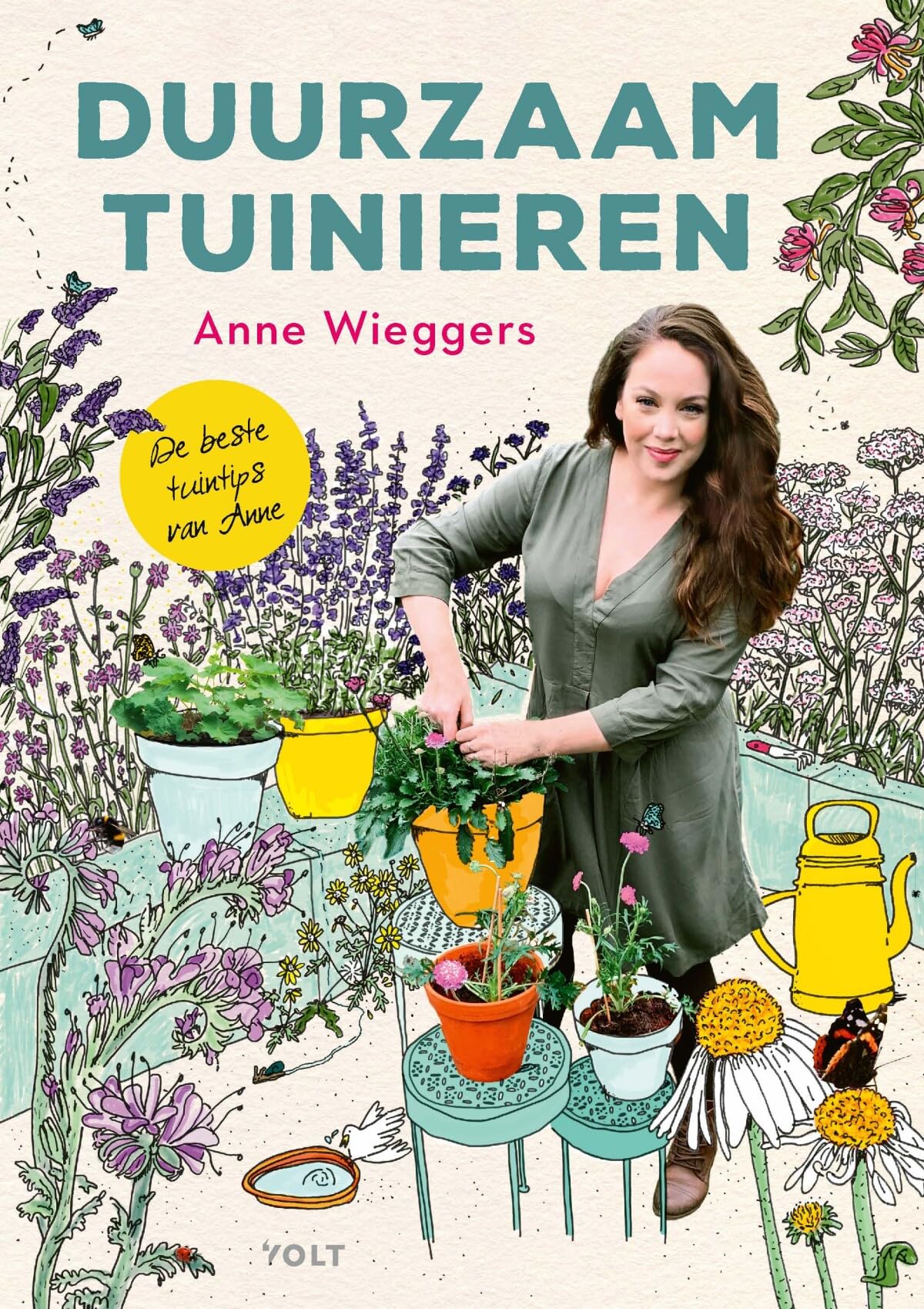 Duurzaam tuinieren: de beste tuintips van Anne book