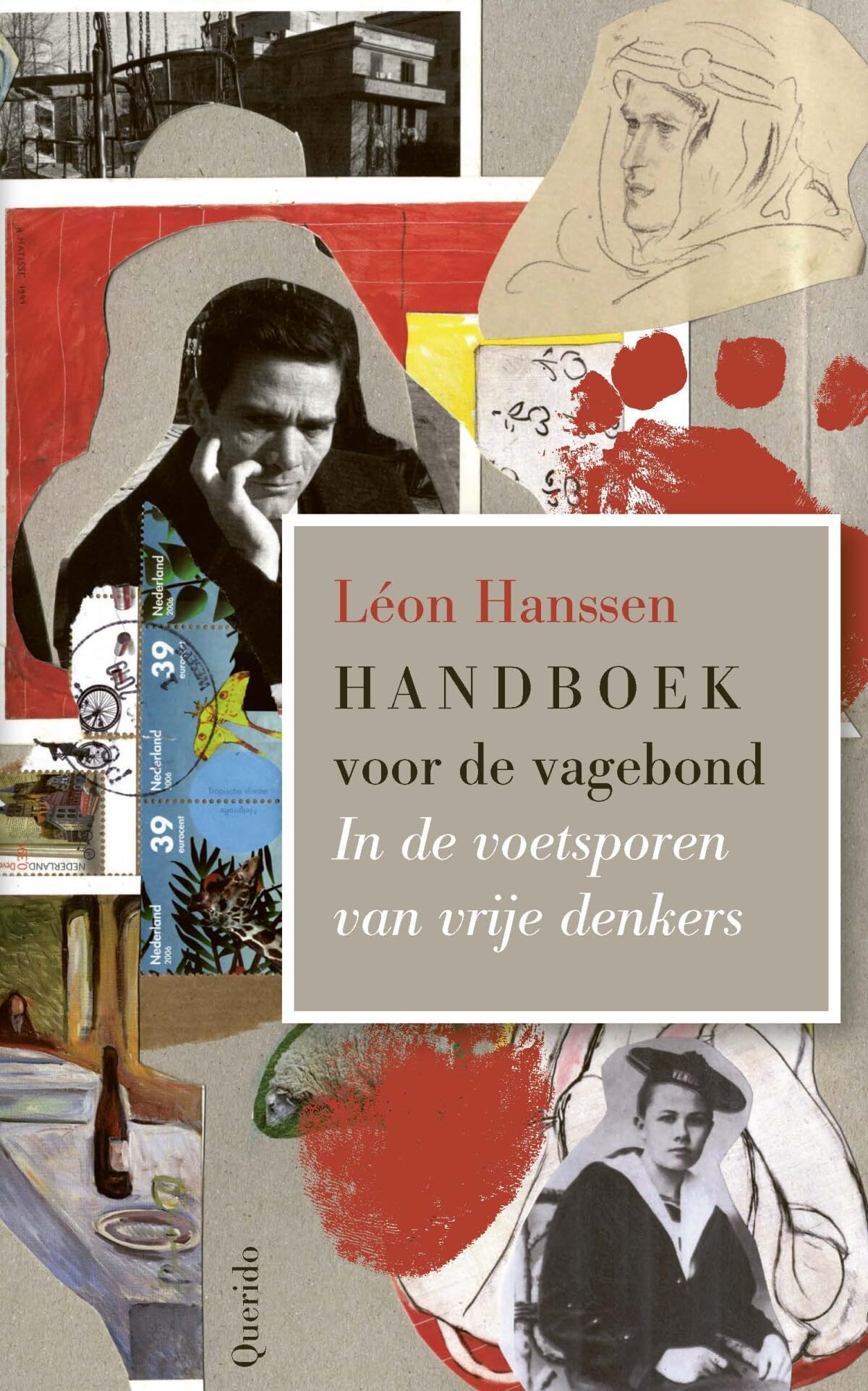 Handboek voor de vagebond: in de voetsporen van vrije denkers Books