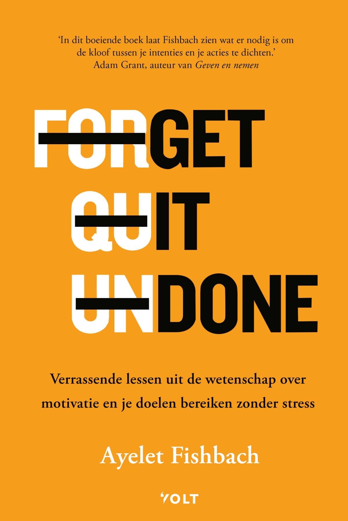 Get it done: verrassende lessen uit de wetenschap over motivatie en je doelen bereiken zonder stress Business, Finance & Career