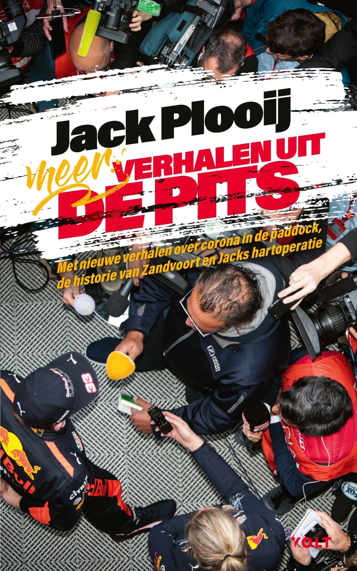 Verhalen uit de pits: van Schumacher tot Verstappen : met nieuwe verhalen over corona in de paddock, de historie van Zandvoort en Jacks hartoperatie Essays & Short Stories
