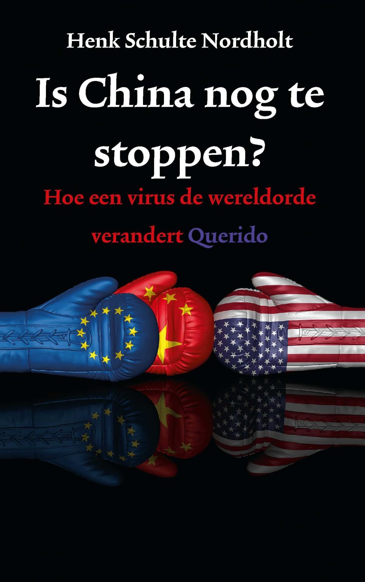 Is China nog te stoppen?: hoe een virus de wereldorde verandert Business, Finance & Career