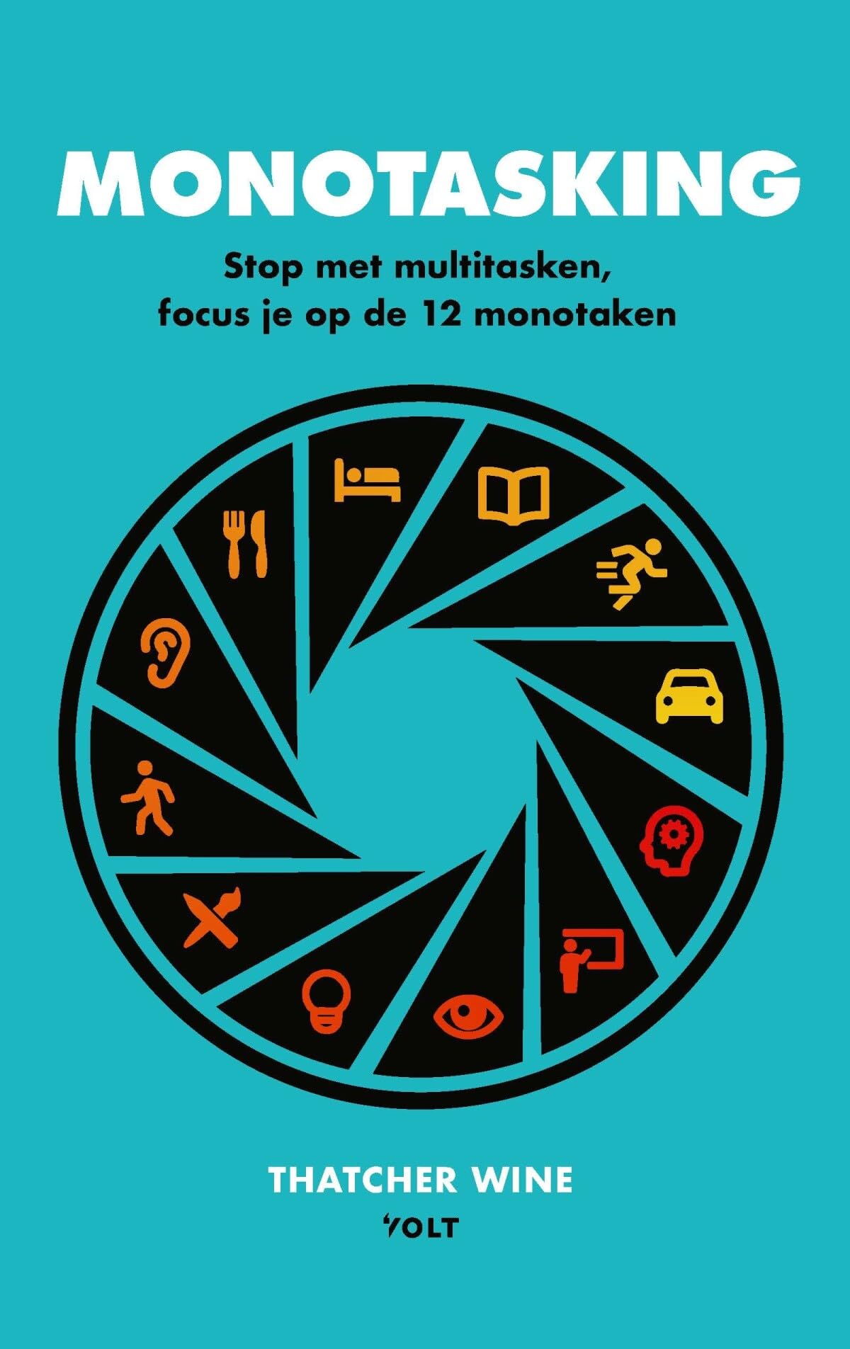 Monotasking: stop met multitasken, focus je op de 12 monotaken Medicine