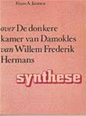Over De donkere kamer van Damokles van Willem Frederik Hermans (Synthese) (Dutch Edition) Books