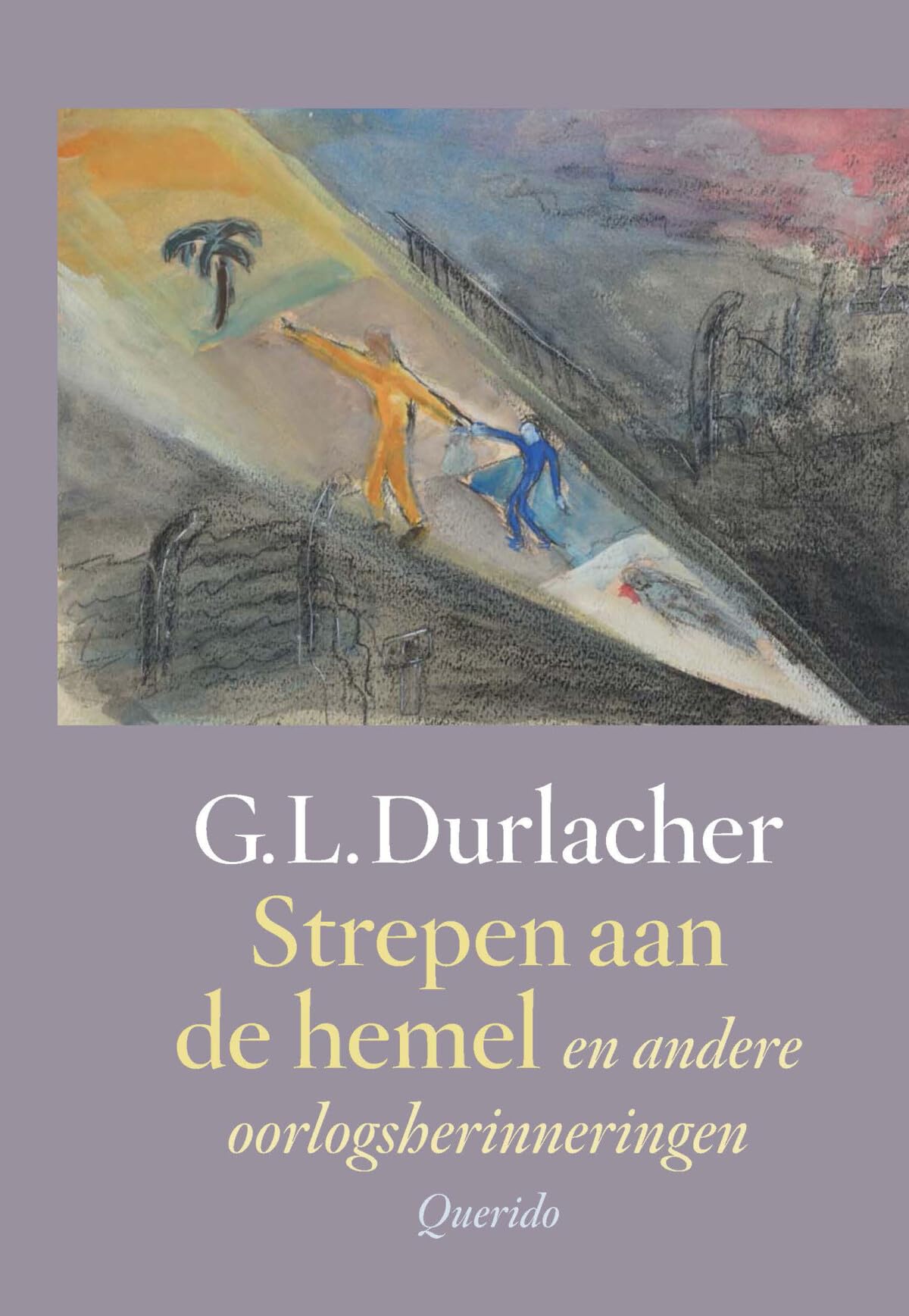 Strepen aan de hemel: en andere oorlogsherinneringen Politics & Society