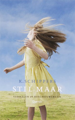 Stil maar: verhalen en beschouwingen book