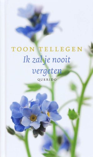 Ik zal je nooit vergeten Contemporary literature
