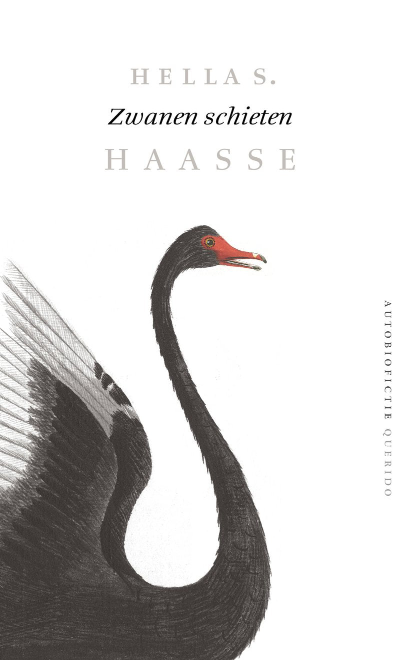 Zwanen schieten: verzameld werk (Verzameld werk Hella S. Haasse) book