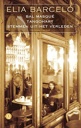 Bal masque, Tangohart, Stemmen uit het verleden book