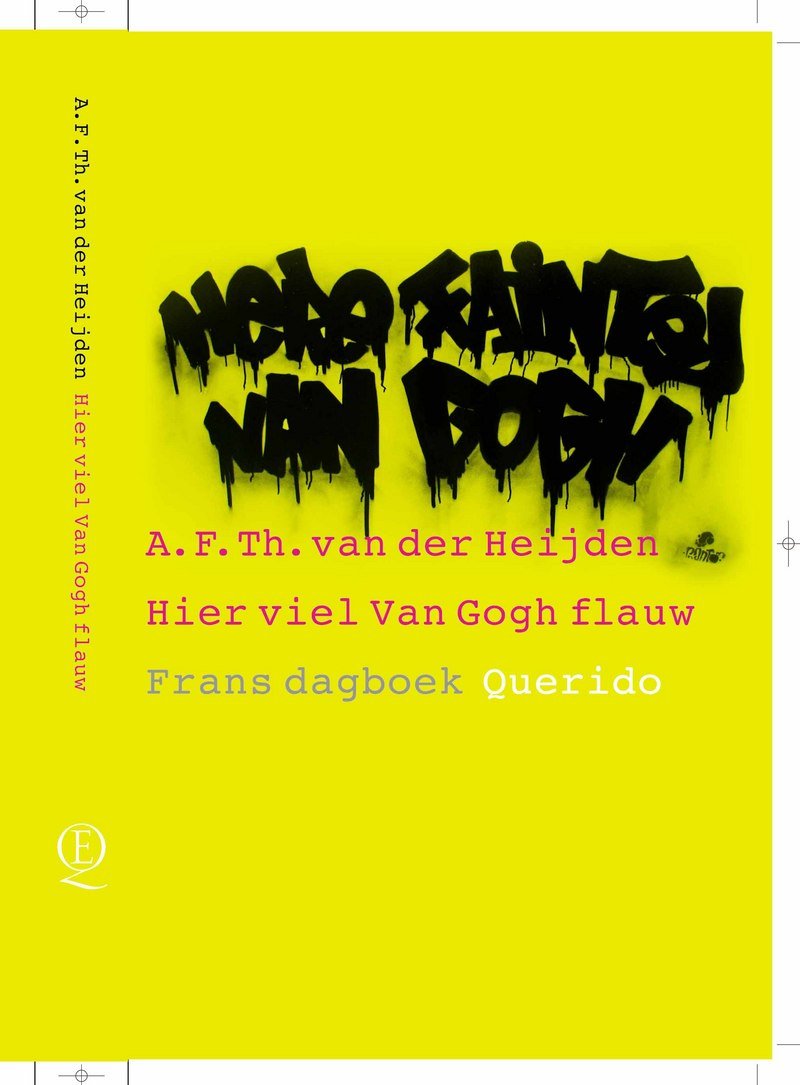 Hier viel van Gogh flauw: Frans dagboek 1968-1999 book